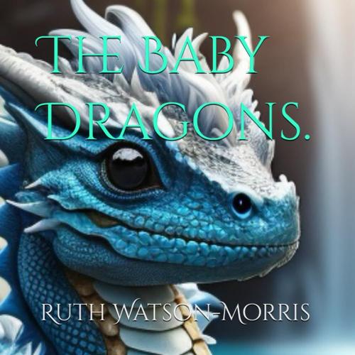 The Baby Dragons.: 1