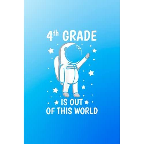 Hourly Study Planner - 4th Grade Is Out Of This World 1st Day Of School Space