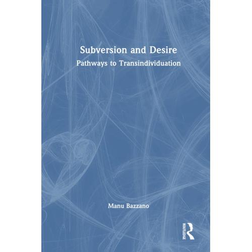 Subversion And Desire