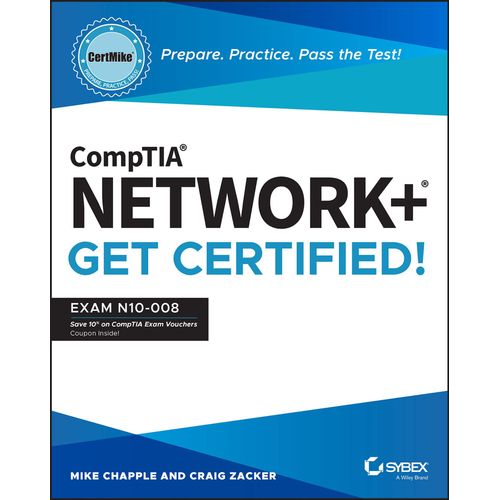 Comptia Network+ Certmike: Prepare. Practice. Pass The Test! Get Certified!