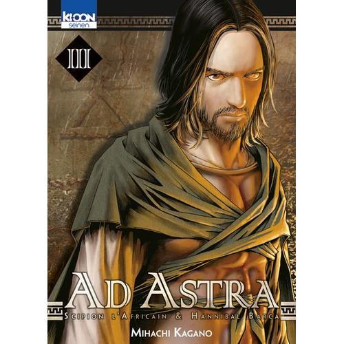 Ad Astra - Scipion L'africain Et Hannibal Barca - Tome 3