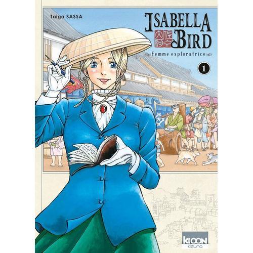 Isabella Bird - Femme Exploratrice - Tome 1