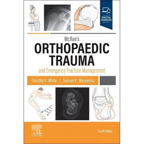 Mcrae's Orthopaedic Trauma And Emergency Fracture Management