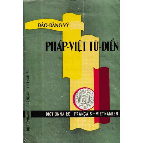 Phap-Viet Tu-Dien, Dictionnaire Français-Vietnamien