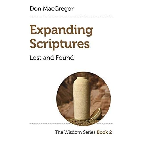 Expanding Scriptures: Lost And Found