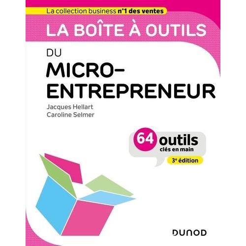 La Boîte À Outils Du Micro-Entrepreneur - 64 Outils Clés En Main