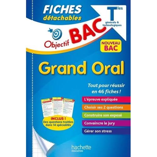 Grand Oral Bac Tle Générale & Technologique