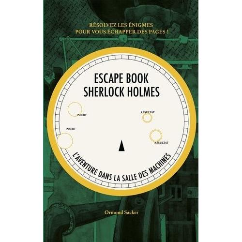 Escape Book Sherlock Holmes - L'aventure Dans La Salle Des Machines