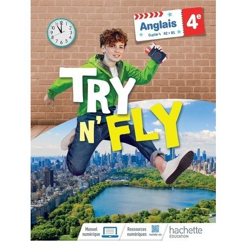 Anglais 4e A2>B1 Try N' Fly