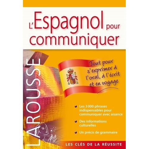 L'espagnol Pour Communiquer