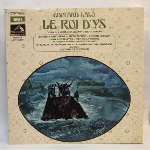 Édouard Lalo Le Roi D'ys Janine Micheau, Rita Gorr, Henri Legay, Ch?Urs Et Orchestre National De La Radiodiffusion Française Direction André Cluytens ¿