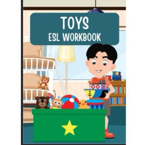 Fun And Colorful Kindergarten Workbook: Esl Toys Worksheets For Kids