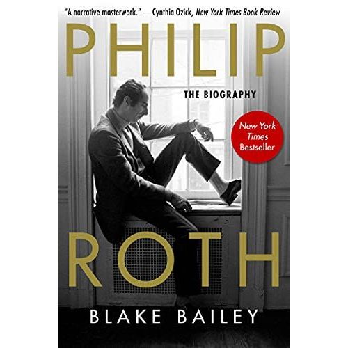 Philip Roth: The Biography