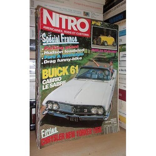 Nitro N° 145 - Août-Septembre 1993 : Buick 61 Cabrio Le Sabre - Ford 32 Roadster - Special France