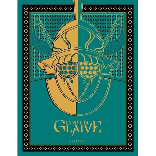 La Voie Du Glaive Tome 1 - Les Frères Furieux