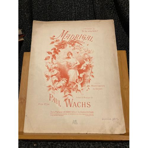 Paul Wachs Madrigal Pour Mezzo Ou Baryton Ou Piano Partition Éditions Le Signe