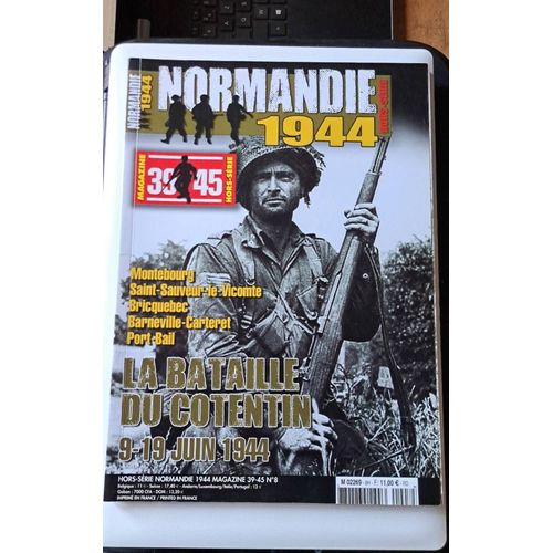 Normandie 1944 Magazine 39-45 N°8