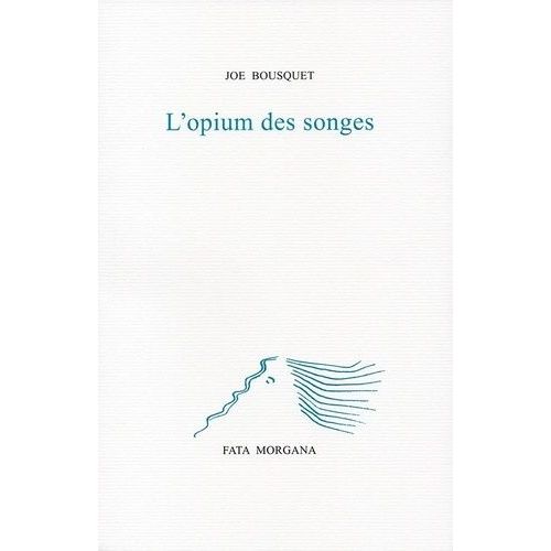 L'opium Des Songes