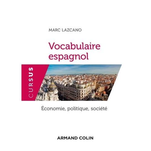 Vocabulaire Espagnol - Economie, Politique, Société