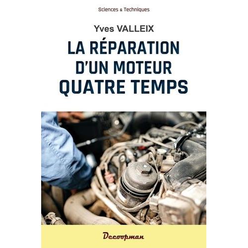 Réparation D'un Moteur Quatre Temps