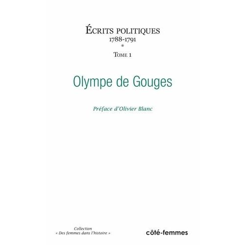 Ecrits Politiques - Tome 1, 1788-1793
