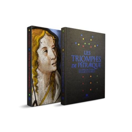 Les Triomphes De Pétrarque Illustrés Par Le Vitrail De L'aube Au Xvie Siècle