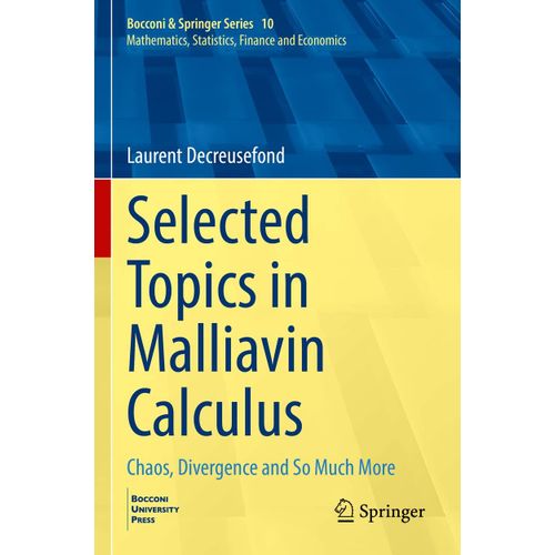 Selected Topics In Malliavin Calculus