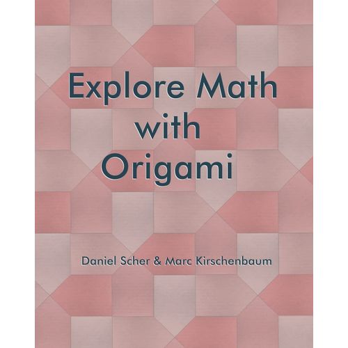 Explore Math With Origami
