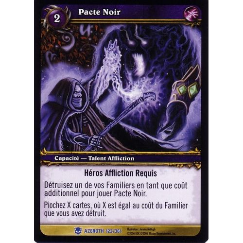 Pacte Noir - World Of Warcraft - Azeroth - R - 122/361