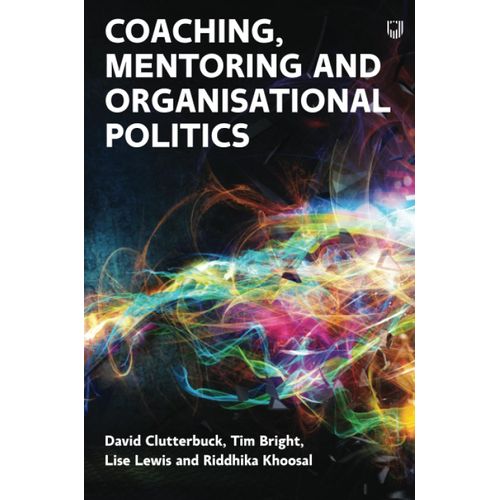 Coaching, Mentoring And Organisational Politics