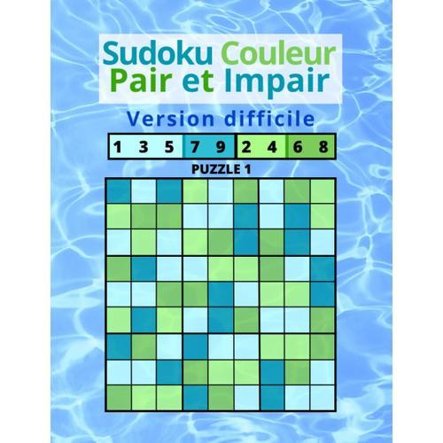 Sudoku Couleur, Pair Et Impair: Version Difficile