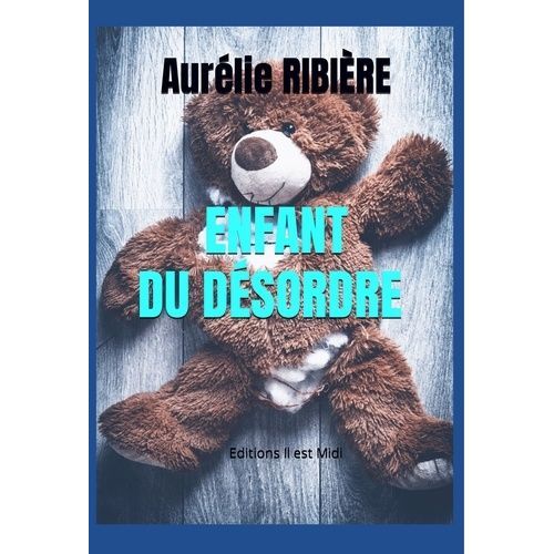 Enfant Du Désordre