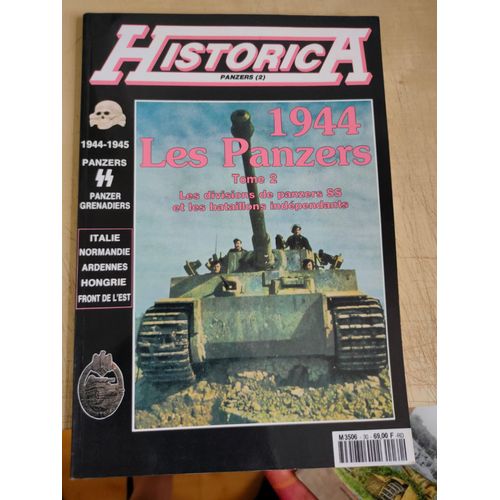 Historica 1944 Les Panzers Tome 2 : Les Divisions De Panzers Ss