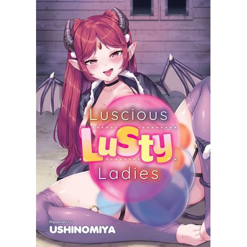 Luscious Lusty Ladies