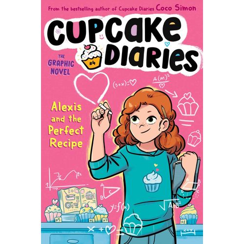 Alexis And The Perfect Recipe The Graphic Novel