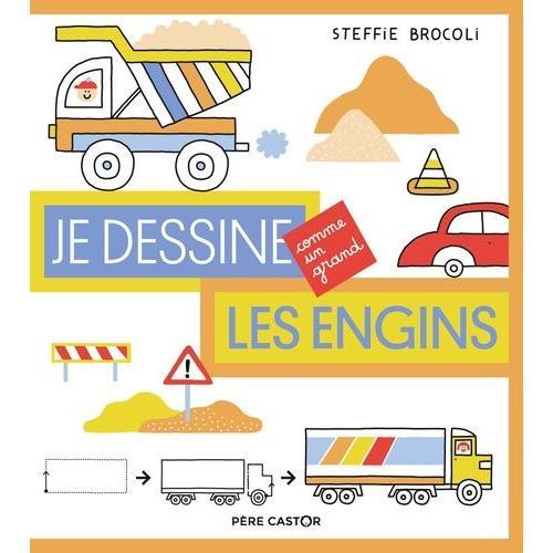 Je Dessine Les Engins