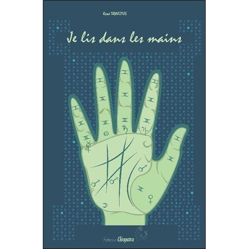 Je Lis Dans Les Mains - Un Art Traditionnel À Votre Portée