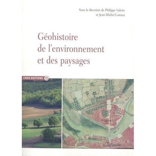 Géohistoire De L'environnement Et Des Paysages