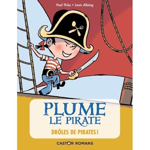 Plume Le Pirate - Drôles De Pirates