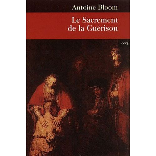 Le Sacrement De La Guerison