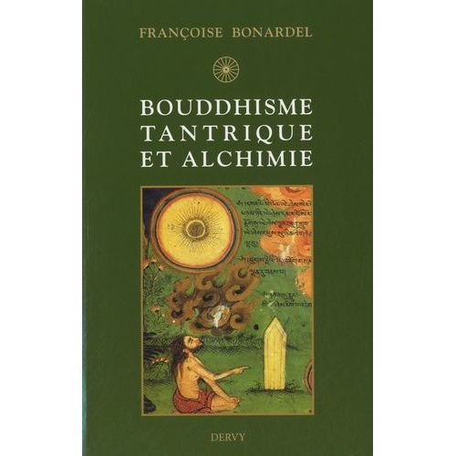 Bouddhisme Tantrique Et Alchimie