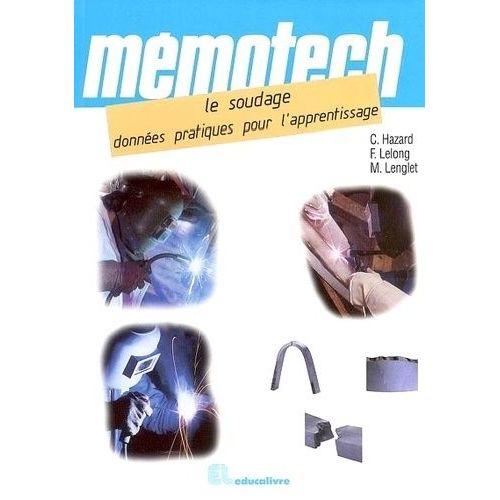 Le Soudage - Données Pratiques Pour L'apprentissage