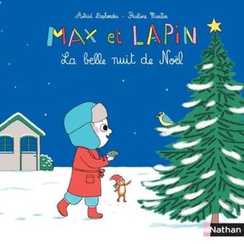 Max Et Lapin Tome 5 - La Belle Nuit De Noël