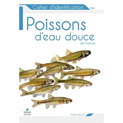 Cahier D'identification Des Poissons D'eau Douce De France