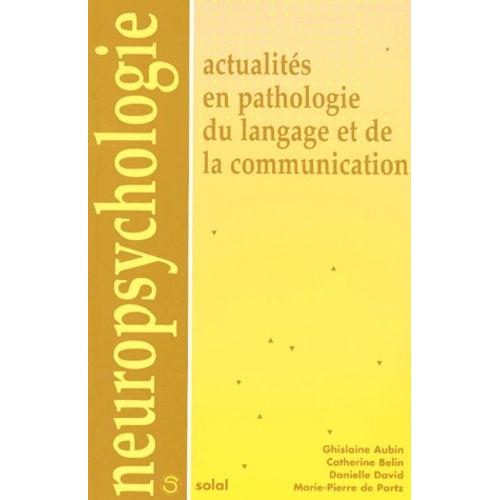 Actualités En Pathologie Du Langage Et De La Communication