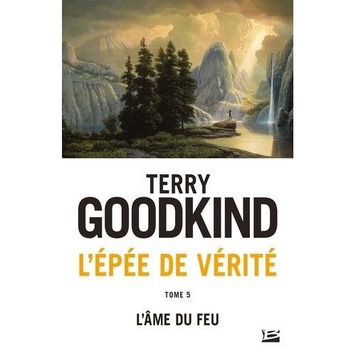 L'epée De Vérité - Tome 5 - L'ame Du Feu