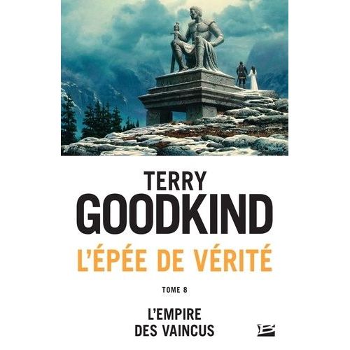 L'epée De Vérité - Tome 8 - L'empire Des Vaincus