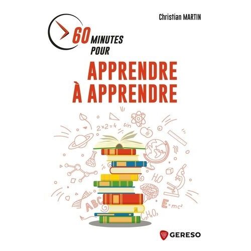 60 Minutes Pour Apprendre À Apprendre