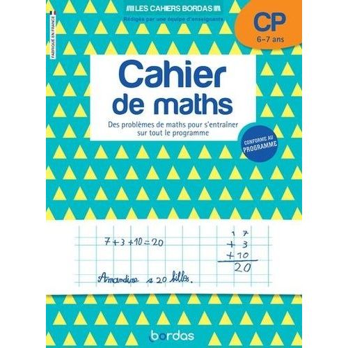 Cahier De Maths Cp - Des Problèmes De Maths Pour S'entraîner Sur Tout Le Programme