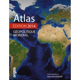  Atlas géopolitique mondial 2024 - Bautzmann, Alexis,  Margueritte, Laura, Fourmont, Guillaume - Livres